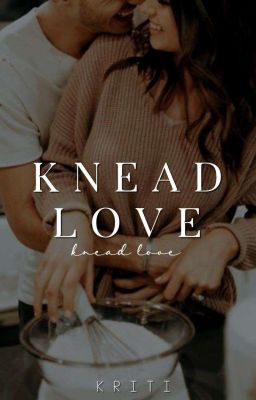 Knead Love | ✓