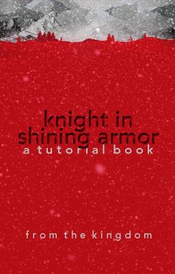 Knight In Shining Armor: A Tutorial Book