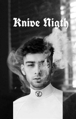 Knive Night |OneDirection FF|