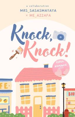 Knock, Knock! [TELAH TERBIT]