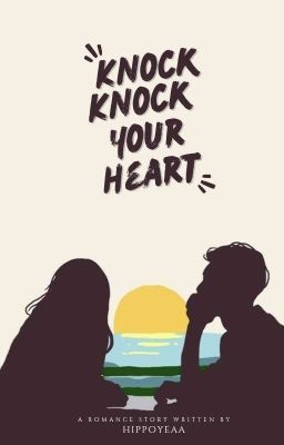 Knock Knock Your Heart