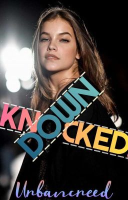  |Knocked Down|