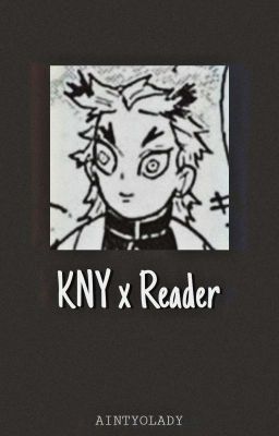 KNY x Reader