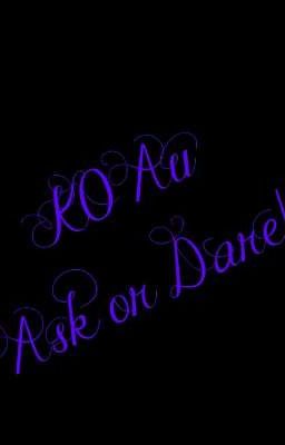 KO Au Ask or Dare!!!