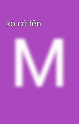 ko có tên