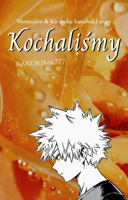 Kochaliśmy ||Kiribaku & Momojiro