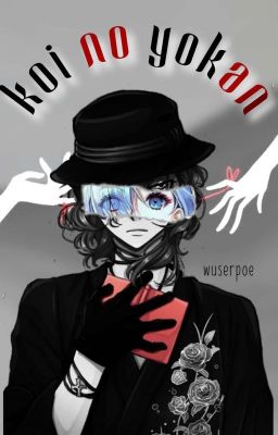 Koi No Yokan | Nakahara Chuuya |