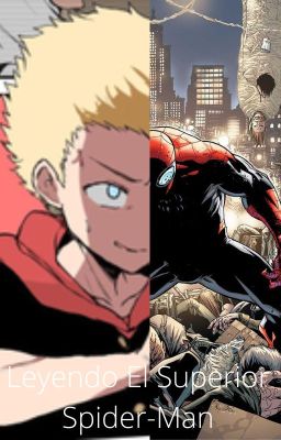 Kokujin no Tenkousei y 3 más leyendo El Superior Spider-Man y raps