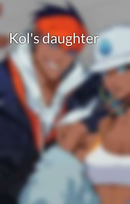 Kol's daughter