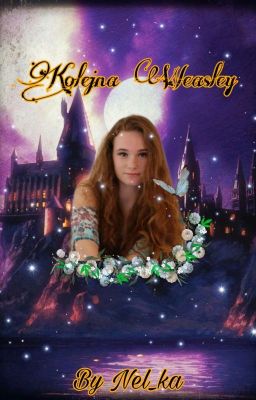 Kolejna Weasley - Historia Hogwartu