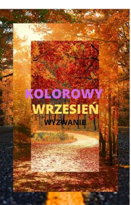 KOLOROWY WRZESIEŃ - wyzwanie