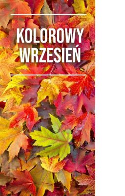 Kolorowy wrzesień ✔