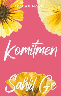 KOMITMEN (Based On True Story)