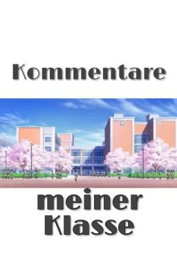 Kommentare meiner Klasse