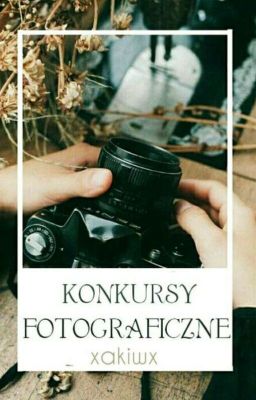 Konkursy fotograficzne