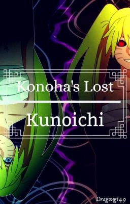 Konoha's Lost Kunoichi