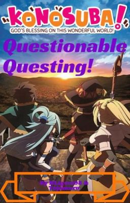 Konosuba: Questionable Questing