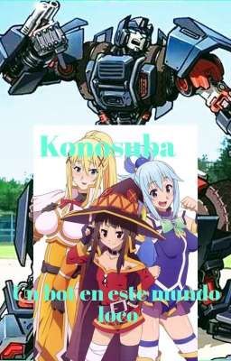 Konosuba: Un bot en este mundo loco