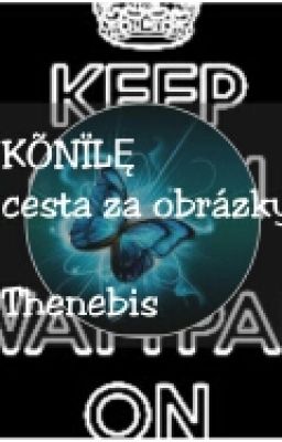 Kõnïlę-cesta za obrázky√ Ukončeno