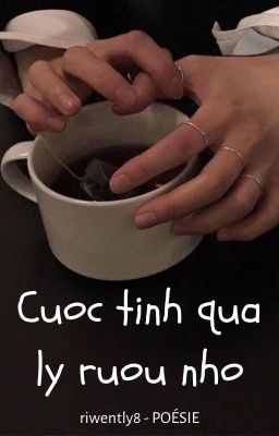 Kookgi | Cuộc tình qua ly rượu nho