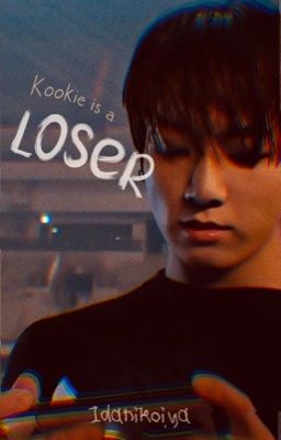 Kookie is a loser  ☹ 「 Kookmin 」