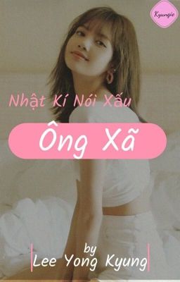 | Kooklice | Nhật Kí Nói Xấu Ông Xã