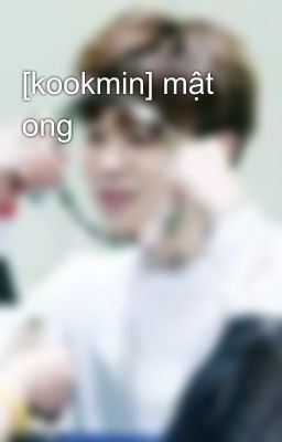 [kookmin] mật ong