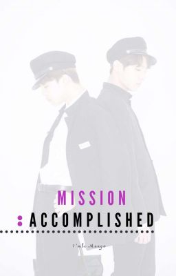 KOOKMIN || MISSION ACCOMPLISHED