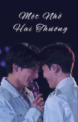 KookMin - Một Nhớ Hai Thương