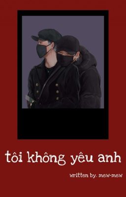 [√] kookmin | shortfic - tôi không yêu anh