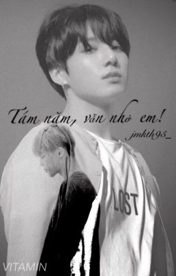 KOOKMIN / Tám năm, vẫn nhớ em!