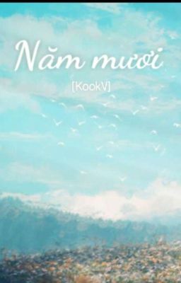 [KookV] Năm mươi