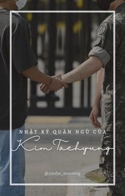 KookV | Nhật ký quân ngũ của Kim Taehyung