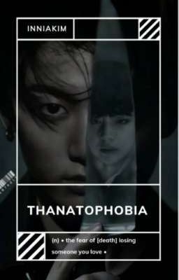 kookv | thanatophobia