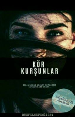 KÖR KURŞUNLAR