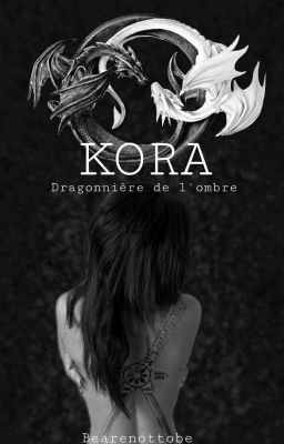 Kora: Dragonnière de l'Ombre