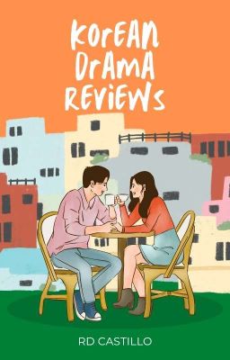 Korean Drama Reviews (VOL 1)