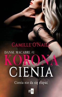 ♔Korona Cienia♔ || Tom 1 