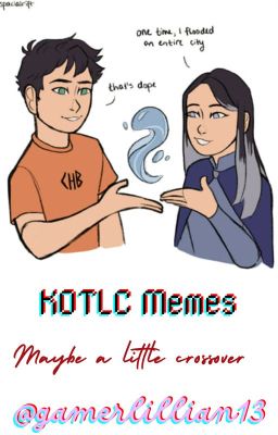 KOTLC memes because yes!