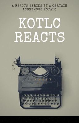 KOTLC Reacts (anonymous potato style) [In the Book Graves]