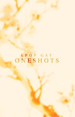 Kpop BxB Oneshots 