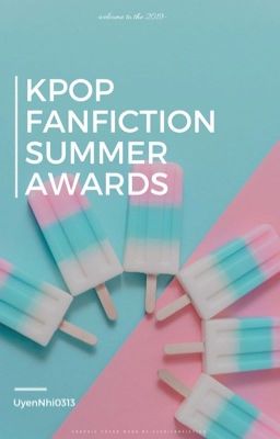 KPOP FANFICTION SUMMER AWARDS//2019 (DISCONTINUED) 