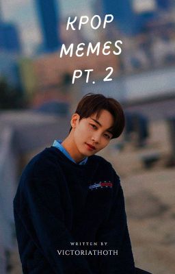 KPOP MEMES | FACTS | PICS PT.2