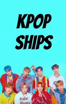 Kpop Ships Book - Requests Open!!!