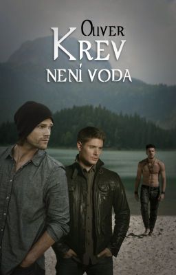 Krev není voda (Supernatural fanfiction)