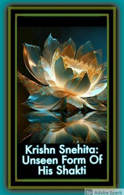 ✔️Krishn Snehita: Unseen Form Of His Shakti