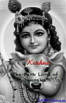 Krishna - The Dark Lord of Dwaraka