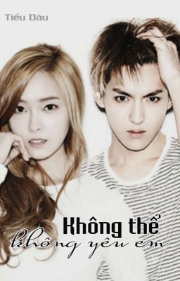 | Krissica | KHÔNG THỂ KHÔNG YÊU EM • kris wu x jessica jung •