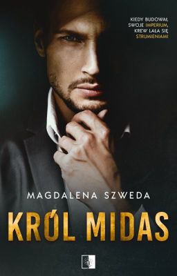 Król Midas - ZOSTANIE WYDANY - 5 MAJ 2021