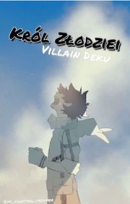 Król Złodziei - villain deku [historia inna niż wszystkie]